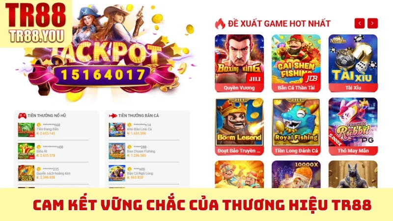 Cam kết vững chắc của thương hiệu TR88