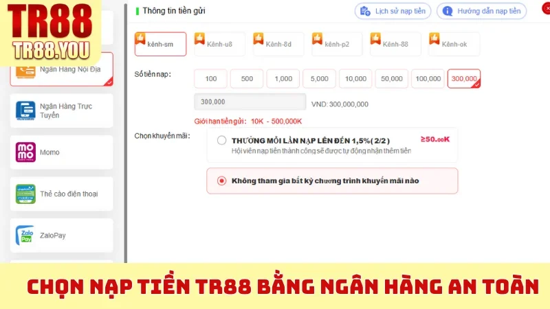Chọn Nạp Tiền TR88 bằng ngân hàng an toàn
