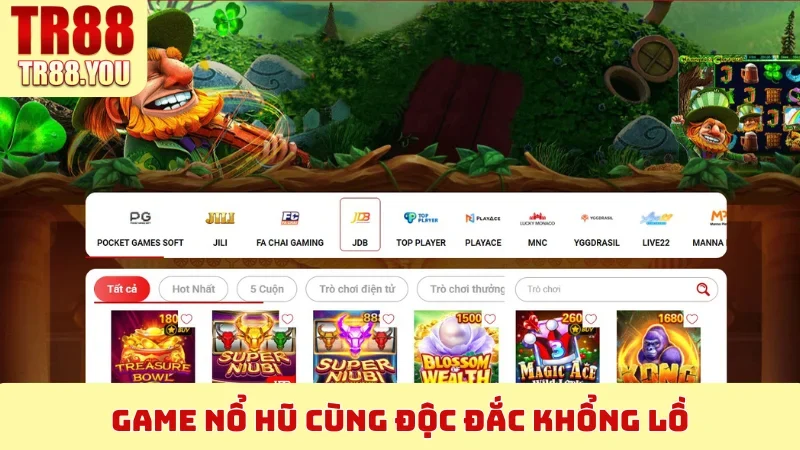 Game nổ hũ cùng độc đắc khổng lồ