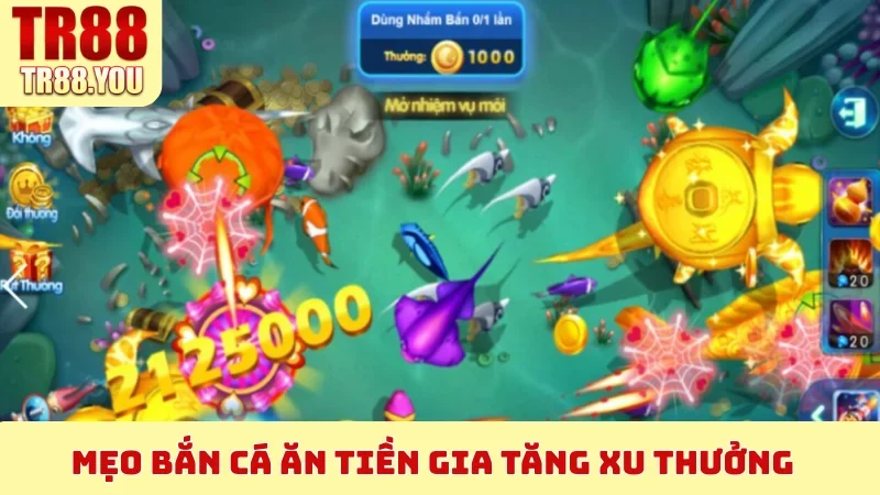 Mẹo Bắn Cá Ăn Tiền gia tăng xu thưởng